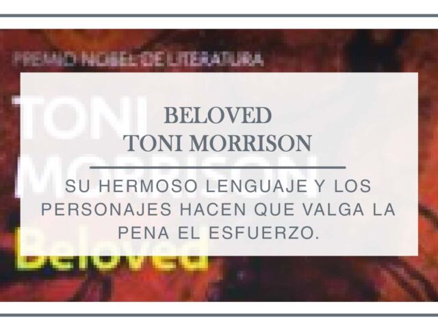 Reseña Beloved, de Toni Morrison - Arantxa Rufo