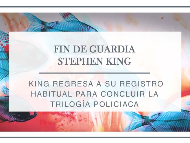 reseña-fin-de-guardia---stephen-king---arantxa-rufo