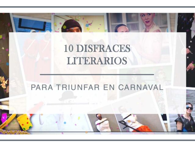 10-disfraces-literarios-arantxa-rufo