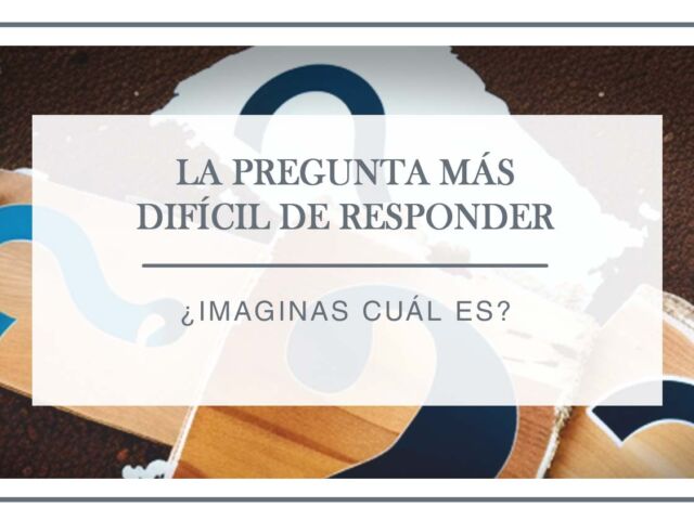 la-pregunta-más-diffícil