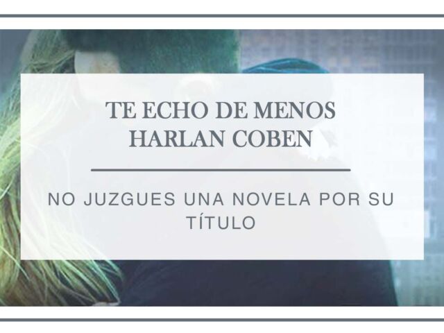 reseña-te-echo-de-menos-arantxa-rufo