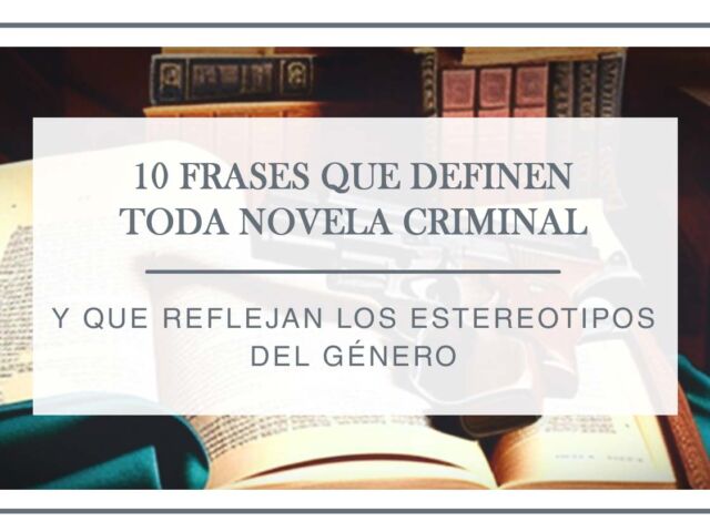 10-frases-que-definen-la-novela-criminal-arantxa-rufo