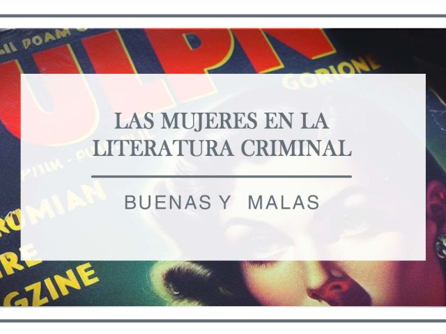 Las mujeres en la literatura criminal