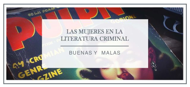 Las mujeres en la literatura criminal