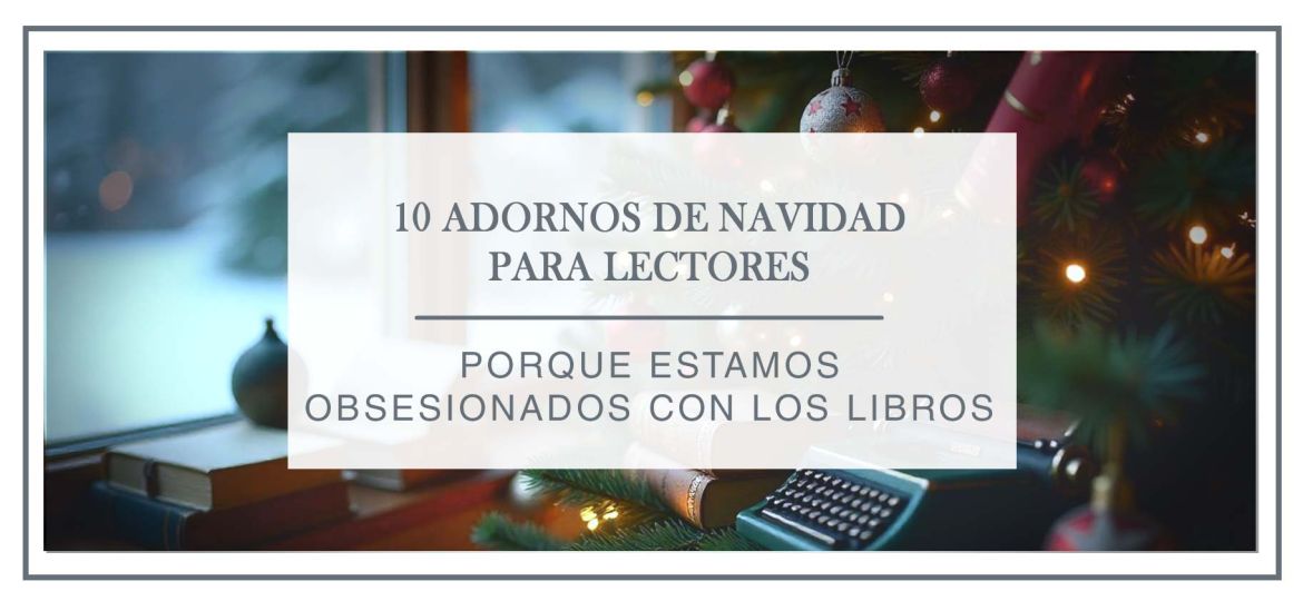 Adornos de navidad para lectores