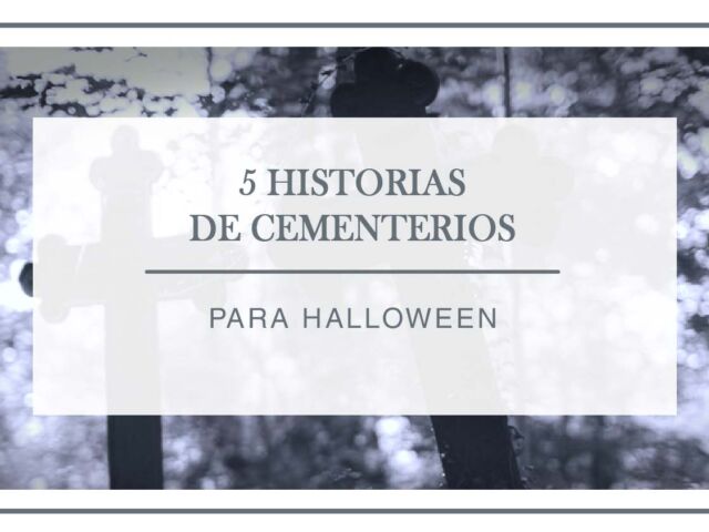 historias-de-cementerios-para-halloween-arantxa-rufo