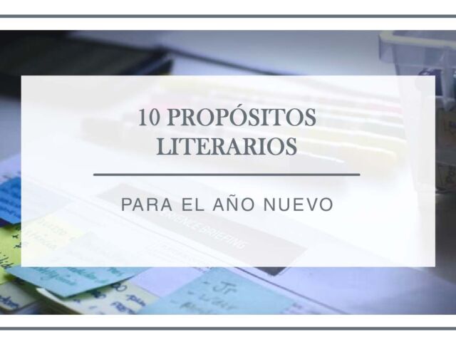 10-propositos-literarios-para-año-nuevo-arantxa-rufo