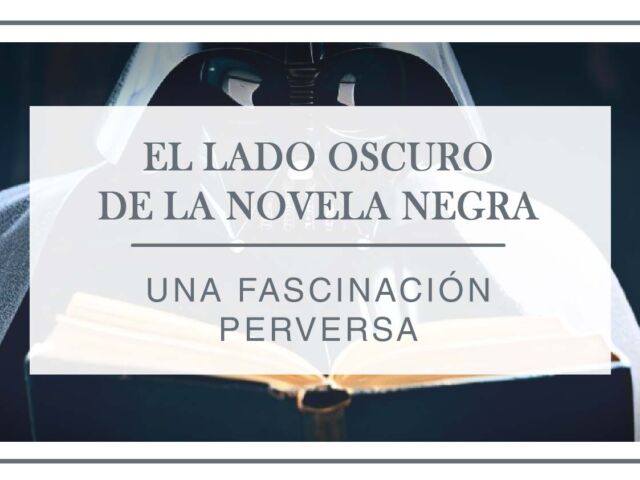 El lado oscuro de la novela negra - Arantxa Rufo