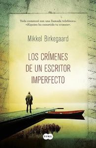 novelas para el día del libro - Los crímenes de un escritor imperfecto