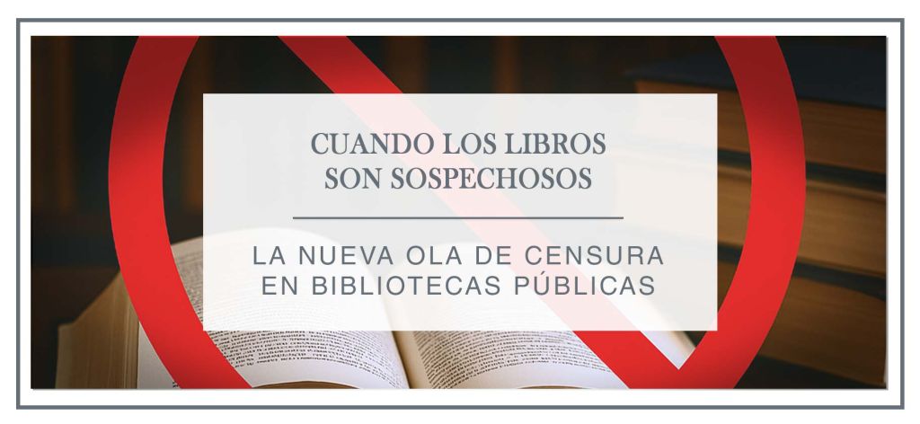 La censura literaria ha regresado, y no solo afecta a textos radicales, sino a clásicos y libros contemporáneos sobre diversidad, historia y sociedad. ¿Quién decide lo que podemos leer y por qué?