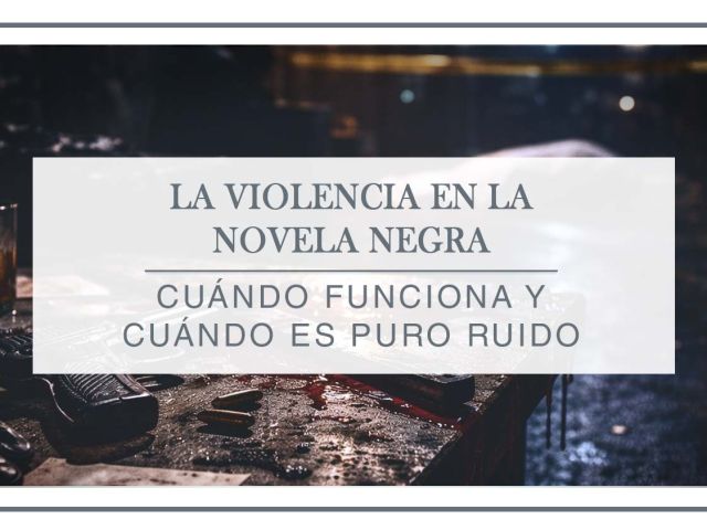violencia-en-la-novela-negra
