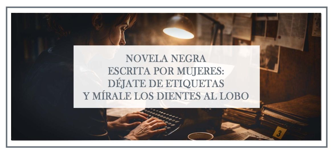 Novela-negra-escrita-por-mujeres