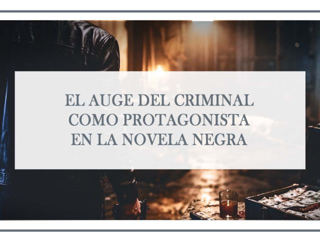 criminal-como-protagonista