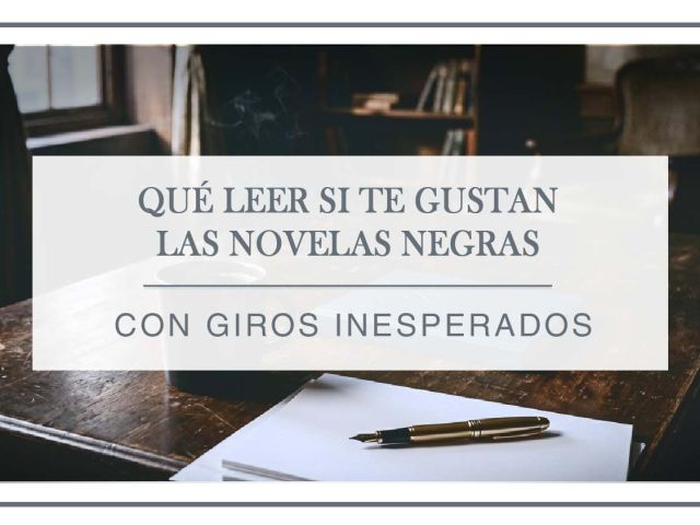 novelas negras con giros inesperados